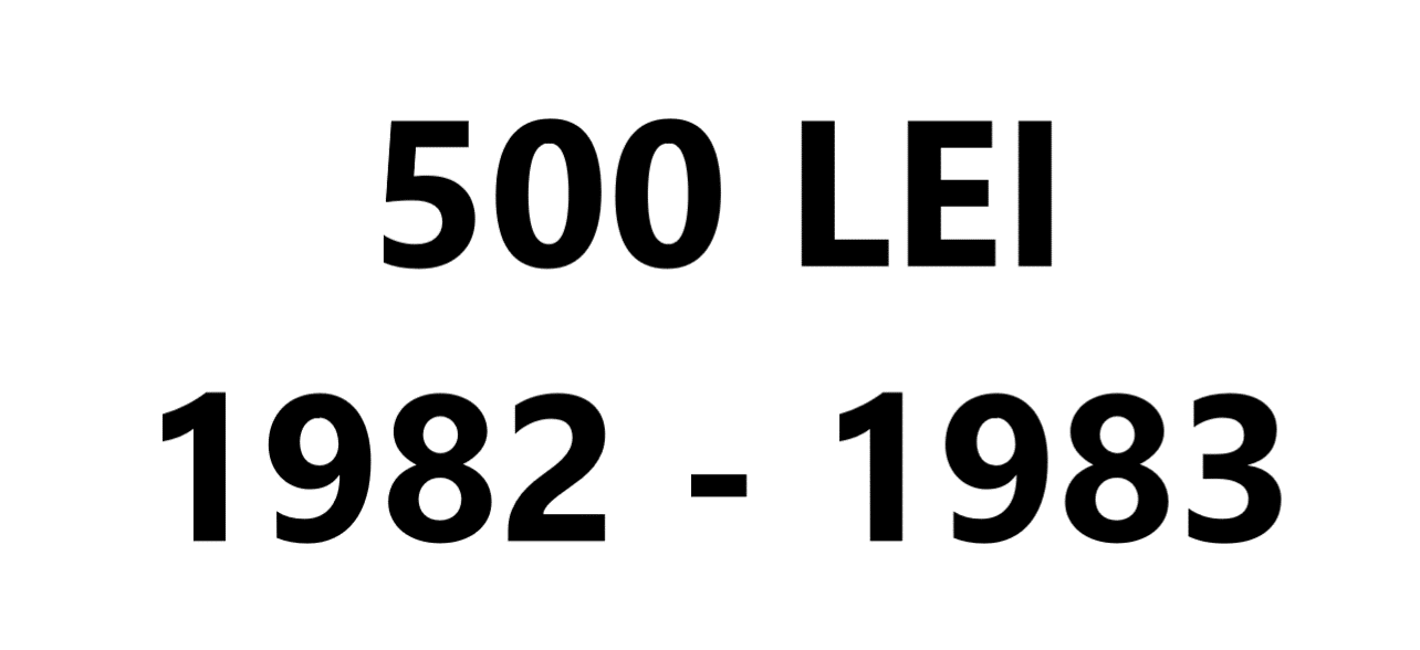 KM  99 - 500 lei 1982-1983